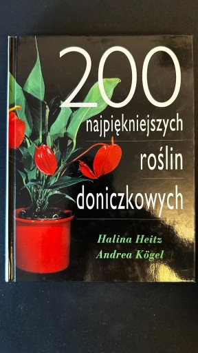 Zdjęcie oferty: 200 najpiękniejszych roślin doniczkowych