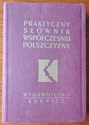 Zdjęcie oferty: PRAKTYCZNY SLOWNIK WSPOLCZESNEJ POLSZCZYZNY T. 7