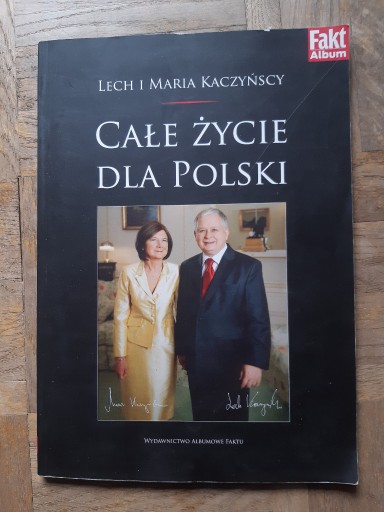 Zdjęcie oferty: Lech i Maria Kaczyńscy. Całe życie dla Polski