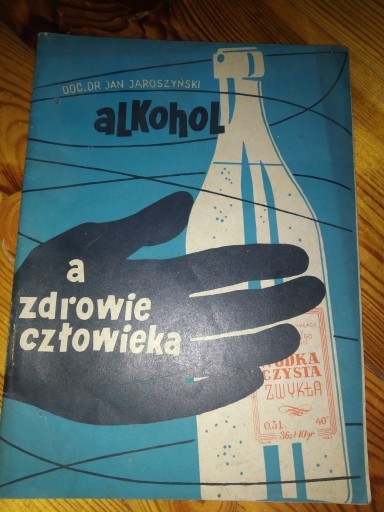 Zdjęcie oferty: Jan Jaroszyński - Alkohol a zdrowie człowieka
