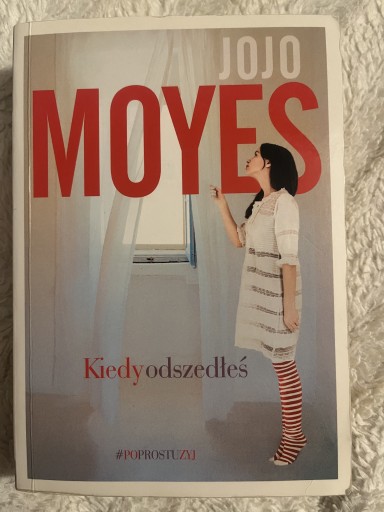 Zdjęcie oferty: Kiedy odszedłeś. Jojo Moyes