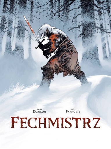 Zdjęcie oferty: Fechmistrz - Xavier Dorison