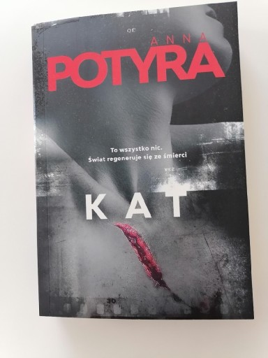 Zdjęcie oferty: NOWOŚĆ! Anna Potyra - Kat