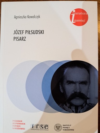 Zdjęcie oferty: Józef Piłsudski pisarz, Kowalczyk