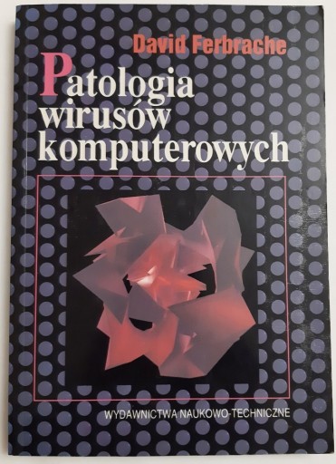 Zdjęcie oferty: Patologia wirusów komputerowych (1993)