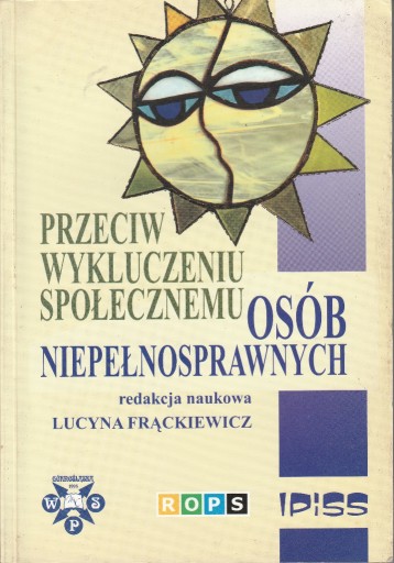 Zdjęcie oferty: Przeciw wykluczeniu społecznego osób niepełnospr