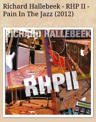Zdjęcie oferty: RICHARD HALLEBEEK RHP2 Pain in the jazz HOLDSWORTH