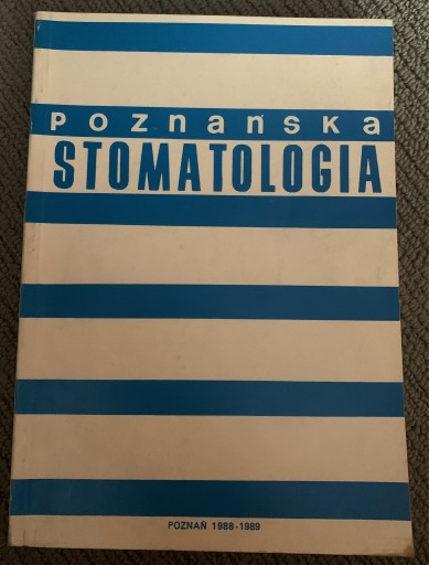 Zdjęcie oferty: Poznańska Stomatologia 1988-1989