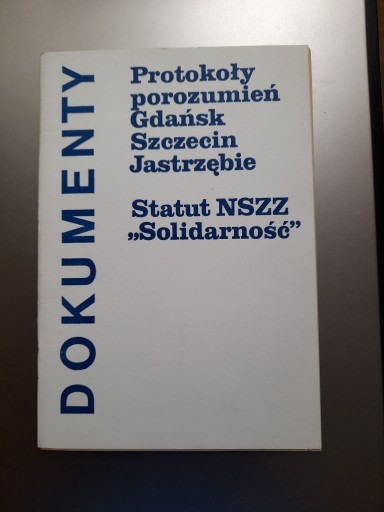 Zdjęcie oferty: Solidarność - protokoły porozumień z Rządem 1980