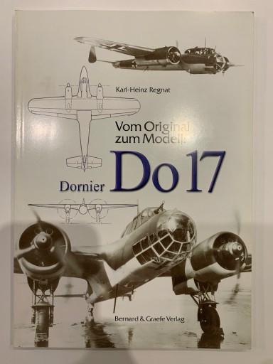 Zdjęcie oferty: Vom Original zum Modell: Dornier Do 17