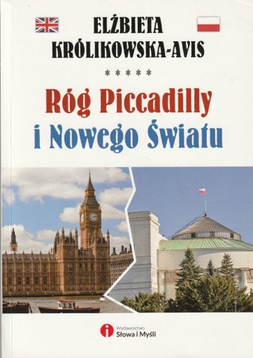 Zdjęcie oferty: Róg Piccadilly i Nowego Światu; Królikowska-Avis