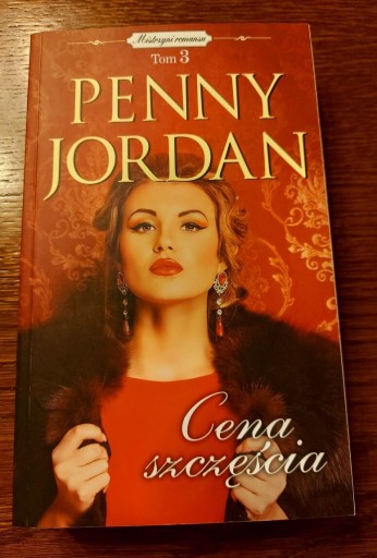 Zdjęcie oferty: Książka "Cena szczęścia" Penny Jordan tom 3