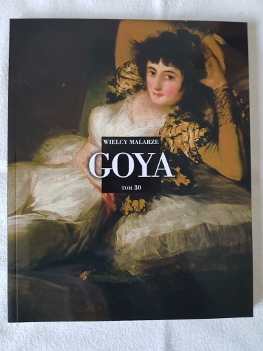 Zdjęcie oferty: Wielcy malarze tom 30 Goya
