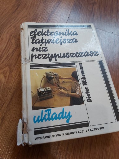 Zdjęcie oferty: Sprzedam książka -Elektronika łatwiejsza niż przypuszczasz Dieter Nuhrmann