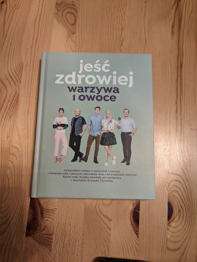 Zdjęcie oferty: Jeść zdrowiej - warzywa i owoce