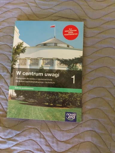 Zdjęcie oferty: W centrum uwagi 1. Wiedza o społeczeństwie. 