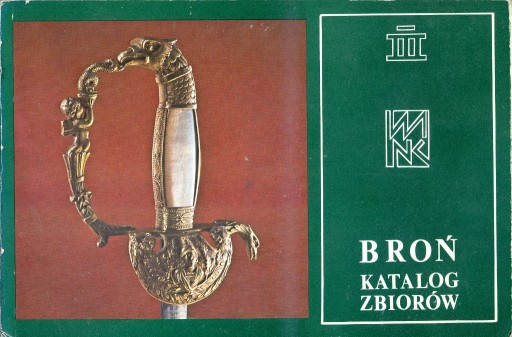 Zdjęcie oferty: Broń katalog zbiorów - R. Latour, Kielce 1981