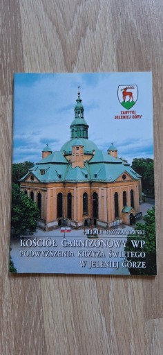 Zdjęcie oferty: Kościół garnizonowy WP w Jeleniej Górze 