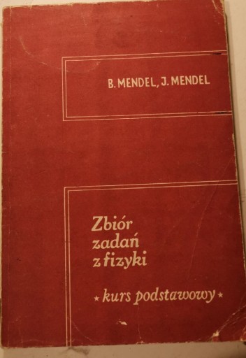 Zdjęcie oferty: Zbiór zadań z fizyki. Kurs podstawowy Mendel