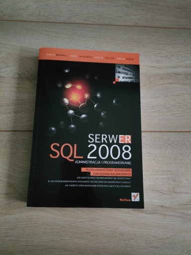 Zdjęcie oferty: SQL Serwer 2008 Administracja i programowanie