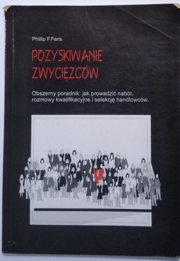 Zdjęcie oferty: Phillip F. Faris, Pozyskiwanie zwycięzców