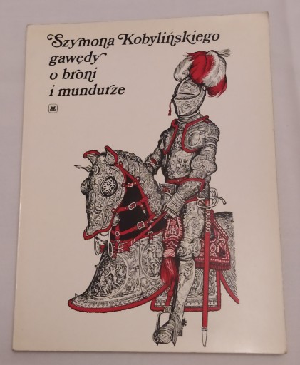 Zdjęcie oferty: Szymona Kobylińskiego gawędy o broni i mundurze