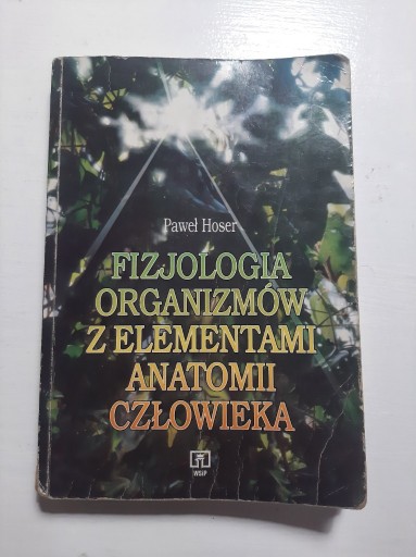 Zdjęcie oferty: Fizjologia organizmów z elementami anatomii człowi