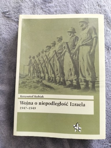 Zdjęcie oferty: Wojna o niepodległość Izlaela 1947-1949 
