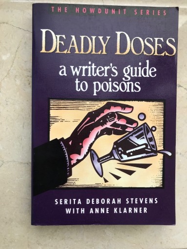 Zdjęcie oferty: Deadly Doses A Writer's Guide to Poisons
