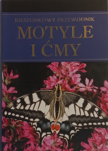 Zdjęcie oferty: Motyle i ćmy Kieszonkowy przewodnik