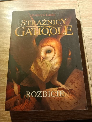 Zdjęcie oferty: Strażnicy Ga'hoole Kathryn Lasky tom5 Rozbicie