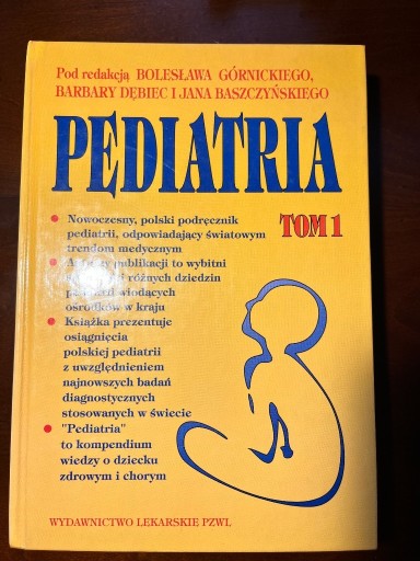 Zdjęcie oferty: Pediatria t 1 i 2 Praca zbiorowa  B. Górnicki