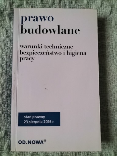 Zdjęcie oferty: Prawo Budowlane Warunki Techniczne BiHP  OD. NOWA