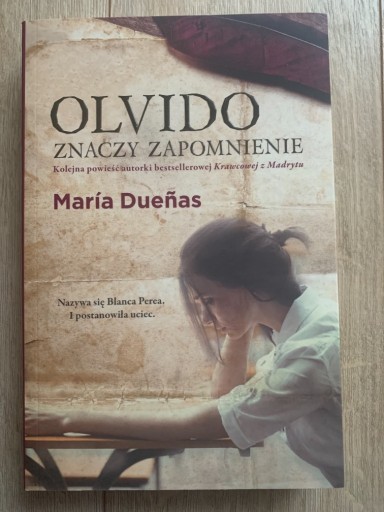 Zdjęcie oferty: Maria Duenas „Olvido znaczy zapomnienie”