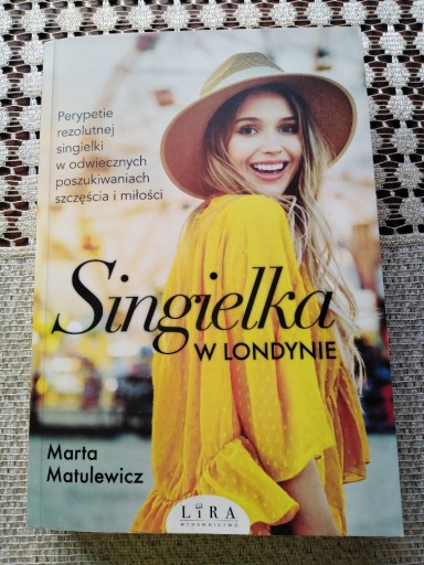 Zdjęcie oferty: SINGIELKA W LONDYNIE MARTA MATULEWICZ