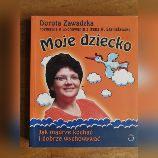 Zdjęcie oferty: Moje dziecko Zawadzka