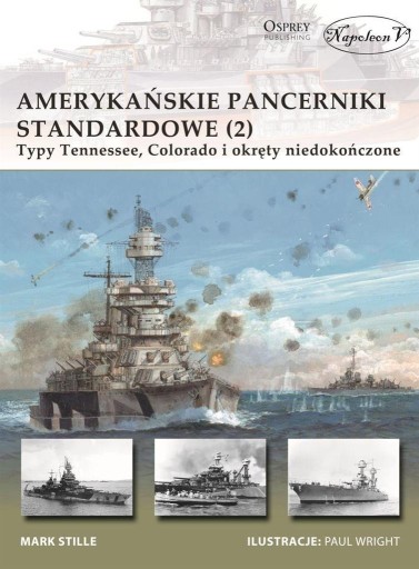 Zdjęcie oferty: M.E.Stille - Amerykańskie pancerniki standardowe 