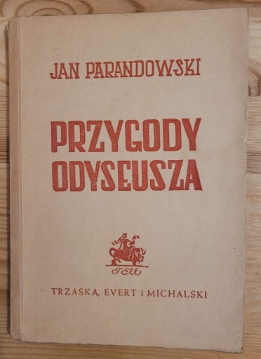 Zdjęcie oferty: Przygody Odyseusza Jan Parandowski 1947