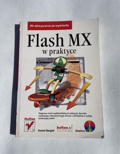 Zdjęcie oferty: Książka Flash MX w praktyce Daniel Bargieł