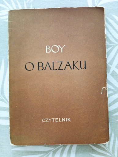 Zdjęcie oferty: O Balzaku - Tadeusz Boy-Żeleński 