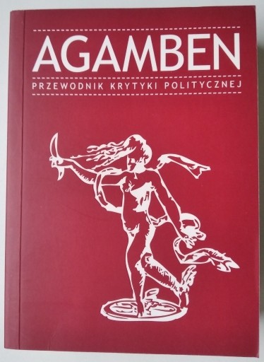 Zdjęcie oferty: Agamben. Przewodnik Krytyki Politycznej