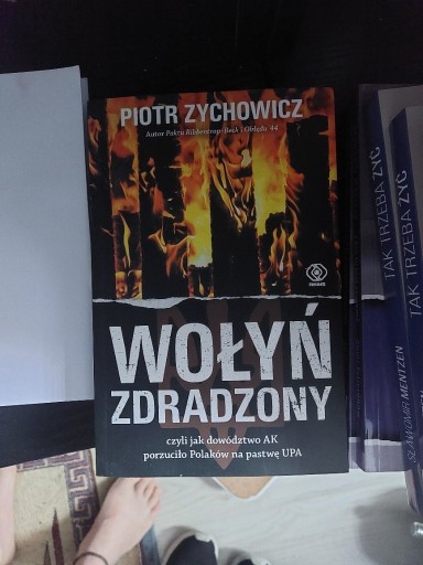 Zdjęcie oferty: Wołyń zdradzony Piotr Zychowicz