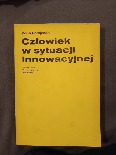 Zdjęcie oferty: CZŁOWIEK W SYTUACJI INNOWACYJNEJ ZOFIA RATAJCZAK