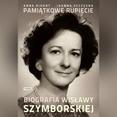 Zdjęcie oferty: Pamiątkowe rupiecie.Biografia Wisławy Szymborskiej