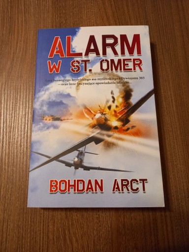 Zdjęcie oferty: Bohdan Arct - Alarm w St. Omer