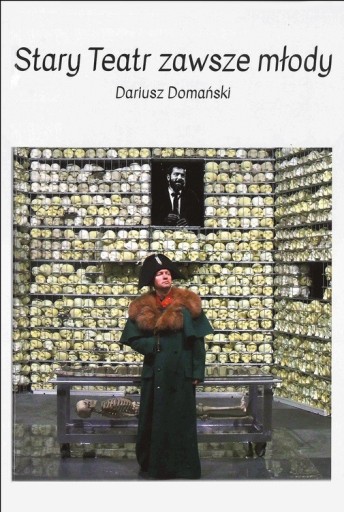 Zdjęcie oferty: Stary teatr zawsze młody Dariusz Domański
