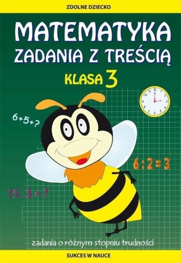 Zdjęcie oferty: Matematyka Zadania z treścią Klasa 3 -E.Buczkowska