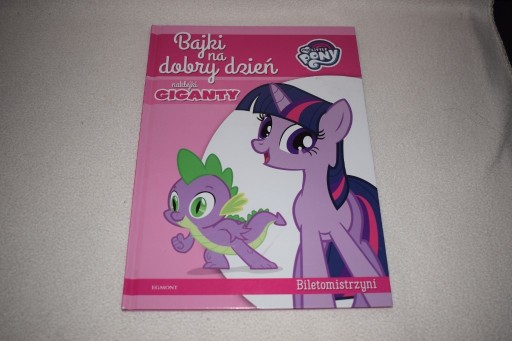 Zdjęcie oferty: MY LITTLE PONY - BAJKI NA DOBRY DZIEŃ