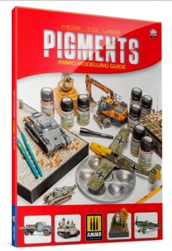 Zdjęcie oferty: Przewodnik modelarski Ammo how to use pigments