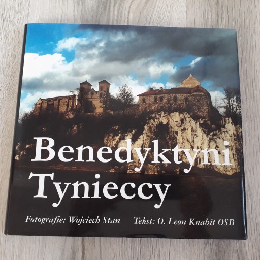 Zdjęcie oferty: Benedyktyni Tynieccy Leon Knabit Wojciech Stan